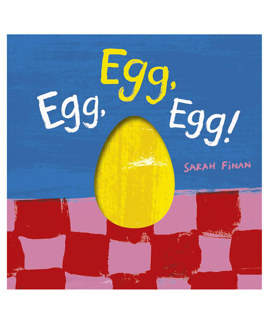 Chronicle Books - CB CB BOCB - Egg, Egg, Egg!  Board Book