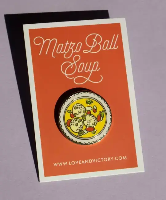 Love & Victory - LV LV ACEP - Matzo Ball Soup Enamel Pin