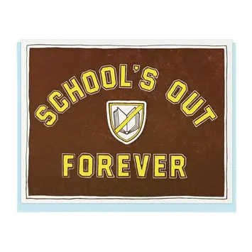 Lucky Horse Press - LHP LHPGCGR0002 - School's Out Forever