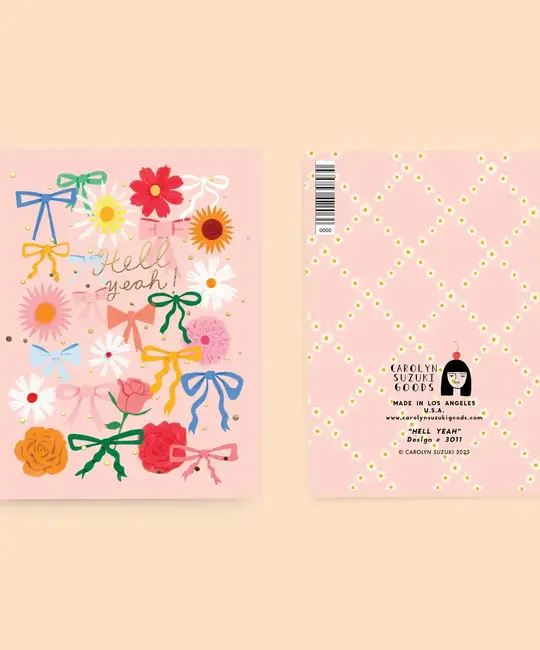 Carolyn Suzuki - CSU CSUGCCO0003 - Hell Yeah Bows and Flowers Congratulations Card