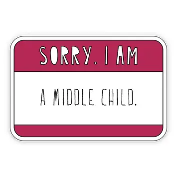 Near Modern Disaster - NMD NMD ST - Sorry. I Am A Middle Child Name Tag Sticker
