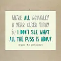 Near Modern Disaster - NMD We're All Older Birthday Card