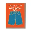 La Familia Green - LFG LFGGCFD0019 - Fire Up the Grill Jorts Father's Day Card