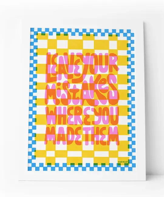 KANDS.CO - KA KA PRSM - Leave Your Mistakes Print (11" x 14")