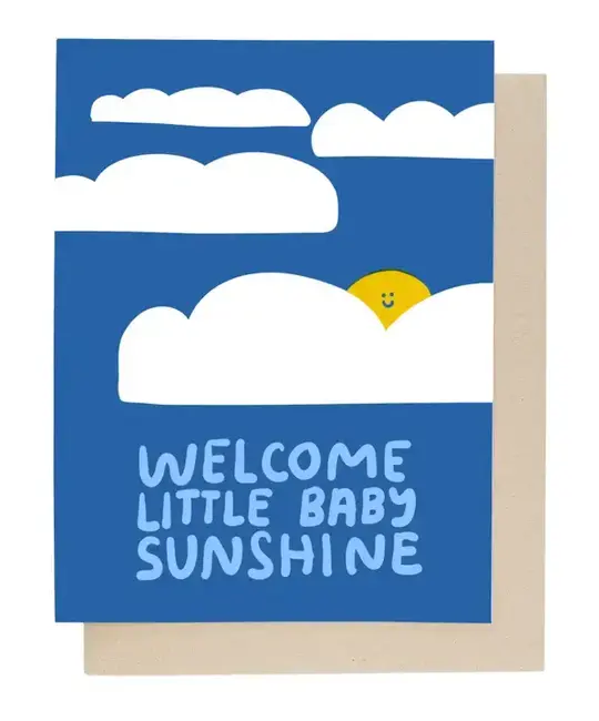People I've Loved - PIL PILGCBA0016 - Welcome Sunshine Baby Card
