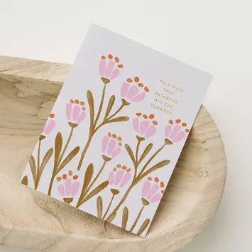 Ramona and Ruth - RR RRGCMD - Mom Deserves Flowers Mother's Day Card