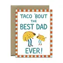 Yeppie Paper - YP YPGCFD0010 - Taco 'bout the Best Dad Father's Day Card