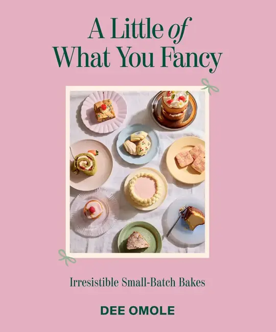 Chronicle Books - CB CB BORB - Little of What You Fancy Small Batch Bakes By Dee Omole