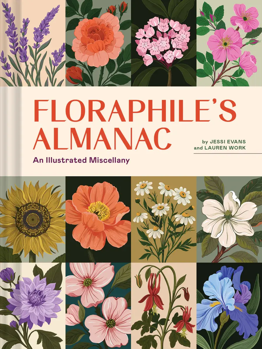 Chronicle Books - CB CB BOGB - Floraphile's Almanac An Illustrated Miscellany by Jessi Evans, Lauren Work