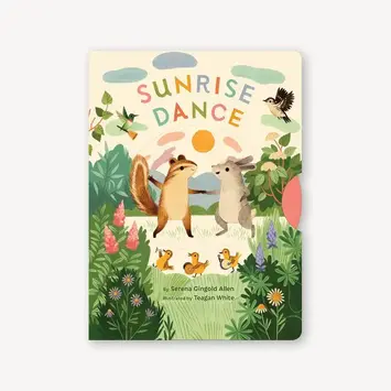 Chronicle Books - CB CB BOCB - Sunrise Dance By Serena Allen and Teagan White
