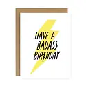 Worthwhile Paper - WOP WOPGCBI0017 - Badass Birthday Card