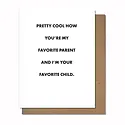 The Matt Butler (Pretty Alright Goods)  - TMB TMBGCPAF0001 - Favorite Parent, Favorite Child Card