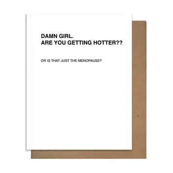The Matt Butler (Pretty Alright Goods)  - TMB TMBGCBI - Menopause Birthday Card