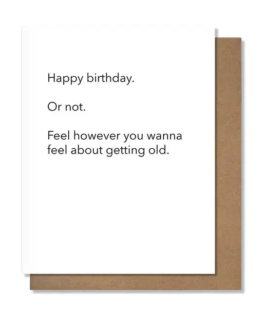 The Matt Butler (Pretty Alright Goods)  - TMB TMBGCBI0053 -  Feel However You Wanna Birthday Card