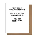 The Matt Butler (Pretty Alright Goods)  - TMB TMBGCBI - Couldn't Be Done Birthday Card