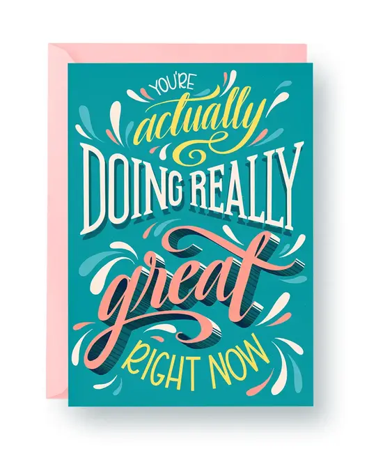 HEAGCFR0001 - Actually Doing Really Great Friendship Card