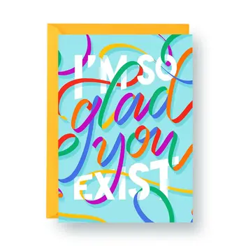 HEAGCFR0002 - Glad You Exist Friendship Card
