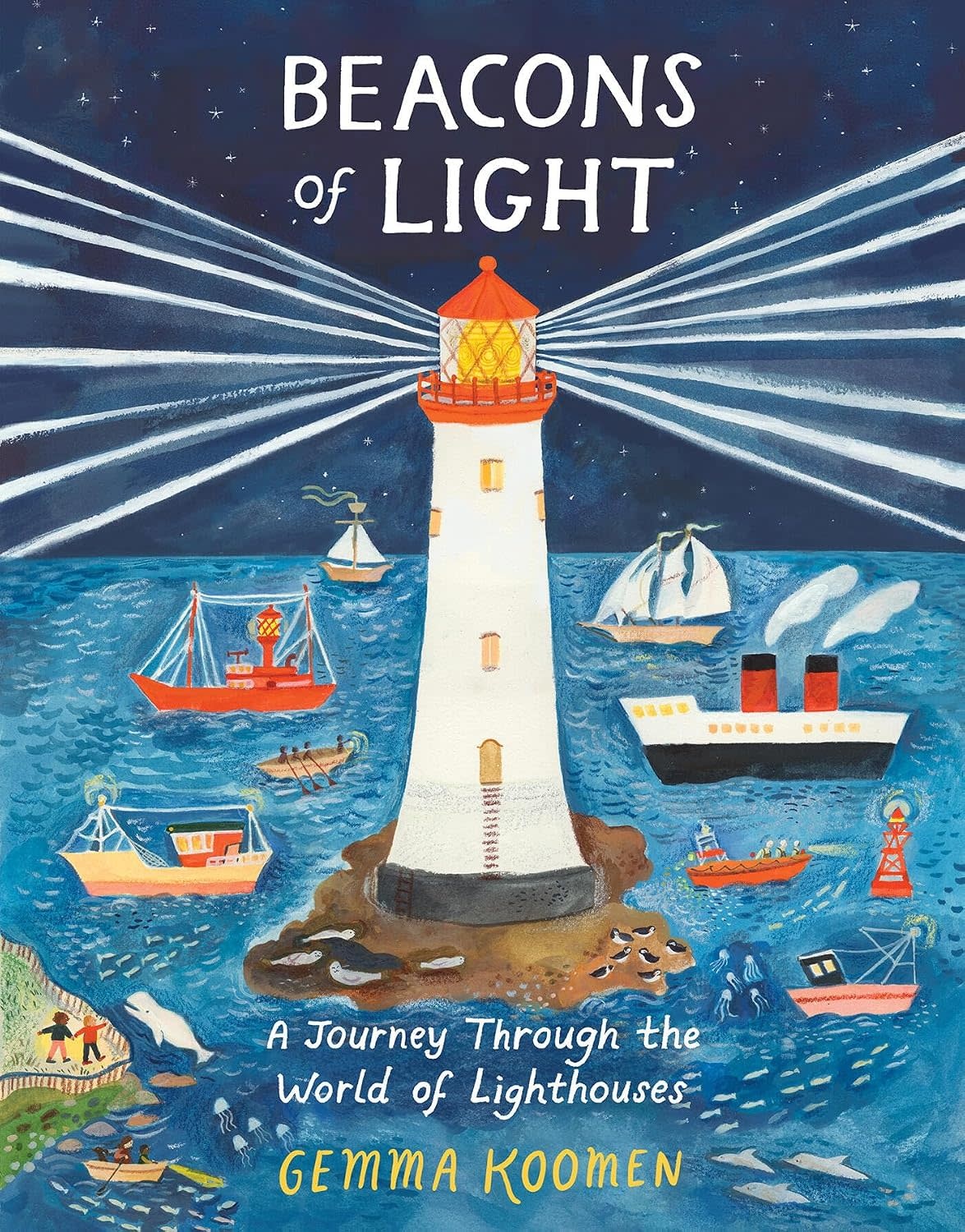 Chronicle Books - CB CB BOCB - Beacons of Light: A Journey through the World of Lighthouses by Gemma Koomen