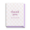 Gus and Ruby Letterpress - GR Gus & Ruby - Thank You So Very Much