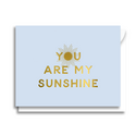 Gus and Ruby Letterpress - GR Gus & Ruby - You Are My Sunshine