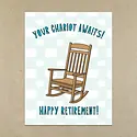 Near Modern Disaster - NMD NMDGCRE0003 - Your Chariot Awaits Rocking Chair Retirement Card