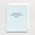 Gert & Co - GEC GECGCRE0002 - Look Great on You Retirement Card