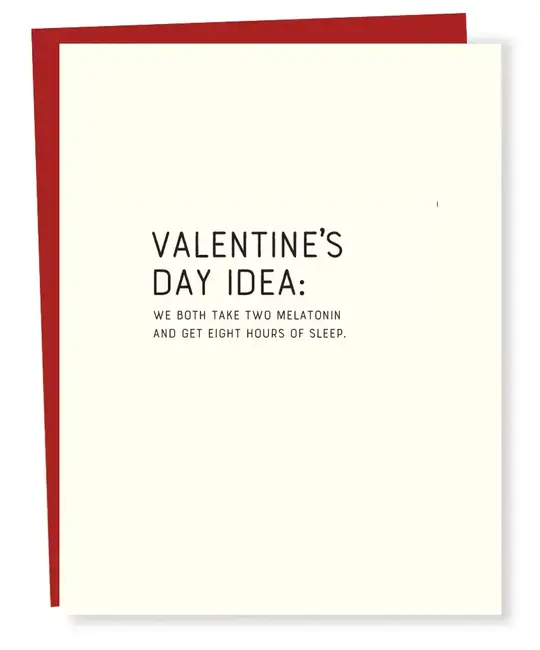 Sapling Press - SAP SAPGCVD0003 - Melatonin  Valentine's Day Card