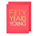 The Social Type - TST 50 Fifty Years Young Birthday Card