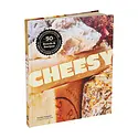 Chronicle Books - CB CB BORB - Cheesy By Farideh Sadeghin
