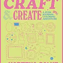 Chronicle Books - CB CB BODIY - Craft & Create: A Junk Journal Coloring Adventure Paperback by Martina Calvi