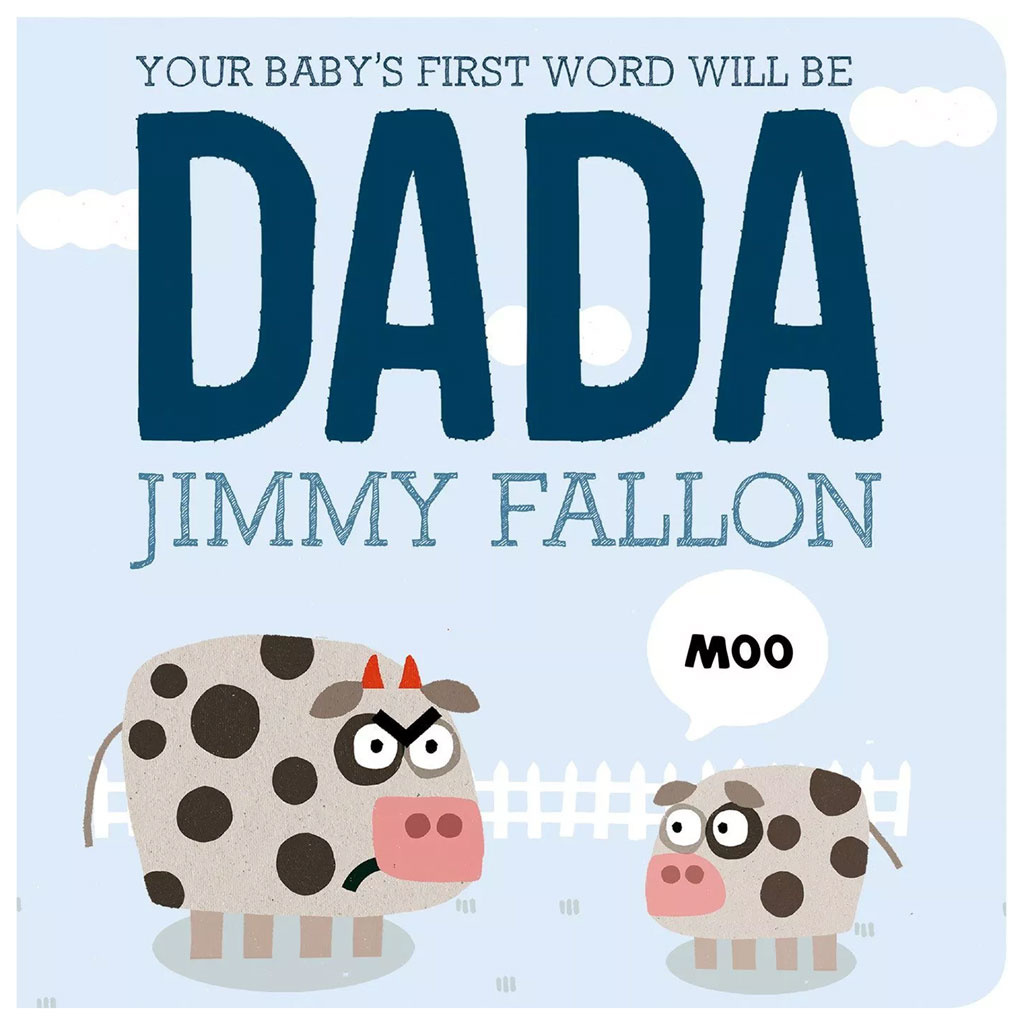 Books Your Baby's First Word Will Be Dada - Board Book