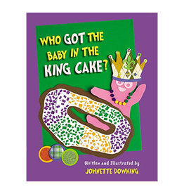 Books Who Got the Baby in the King Cake Book