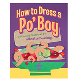 Books How to Dress a Po' Boy