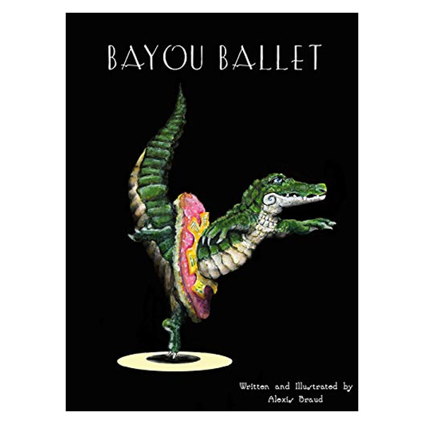 Books Bayou Ballet (hardcover)
