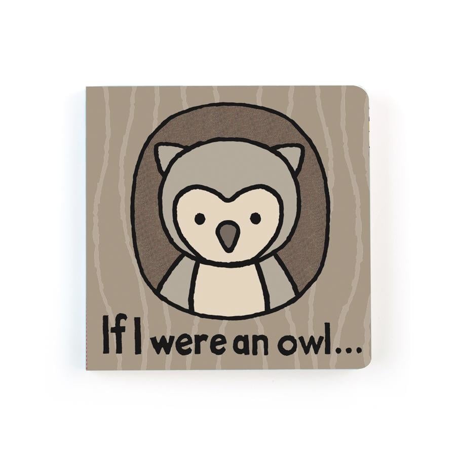 Jellycat If I Were an Owl - Touch and Feel Board Book