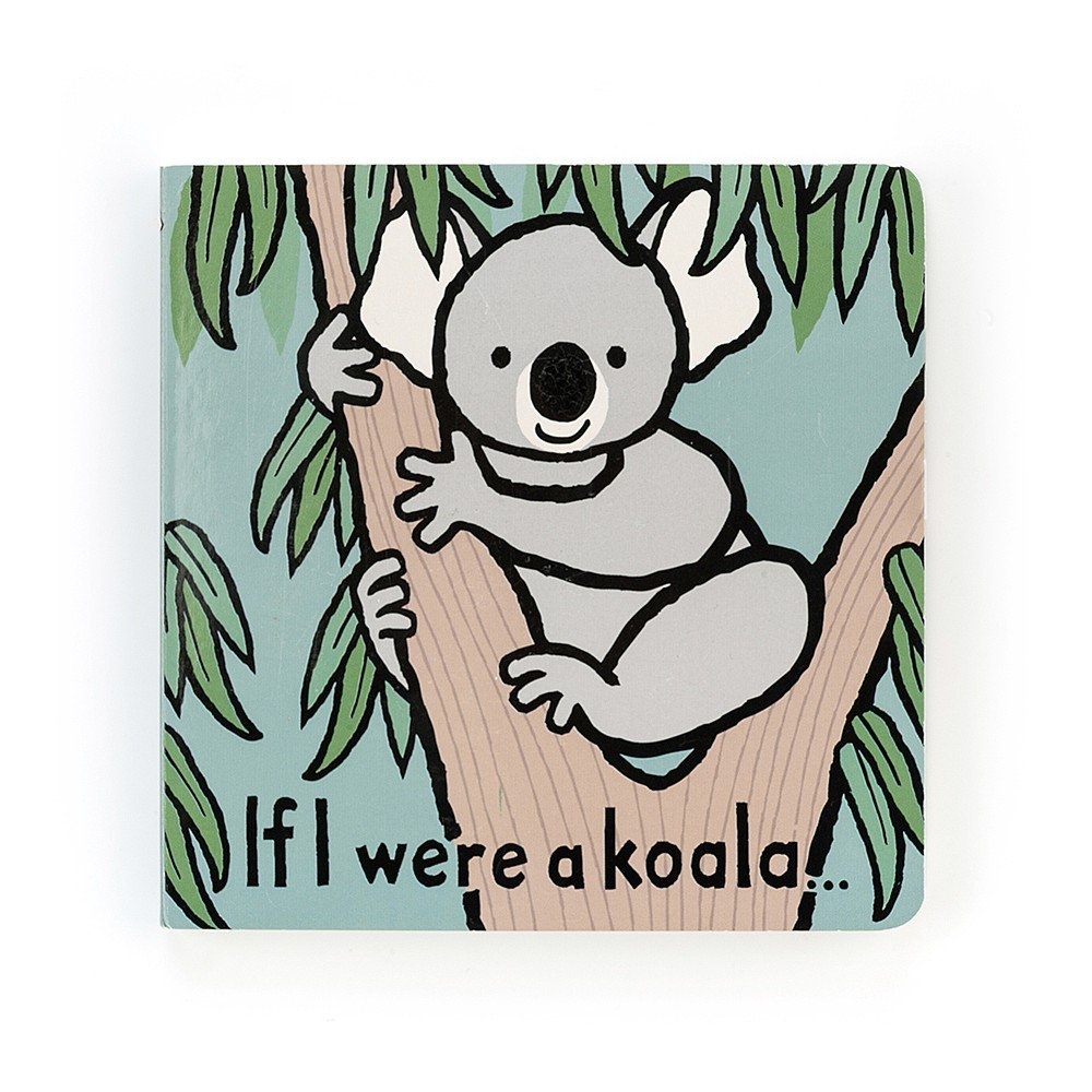 Jellycat If I Were a Koala - Touch and Feel Board Book