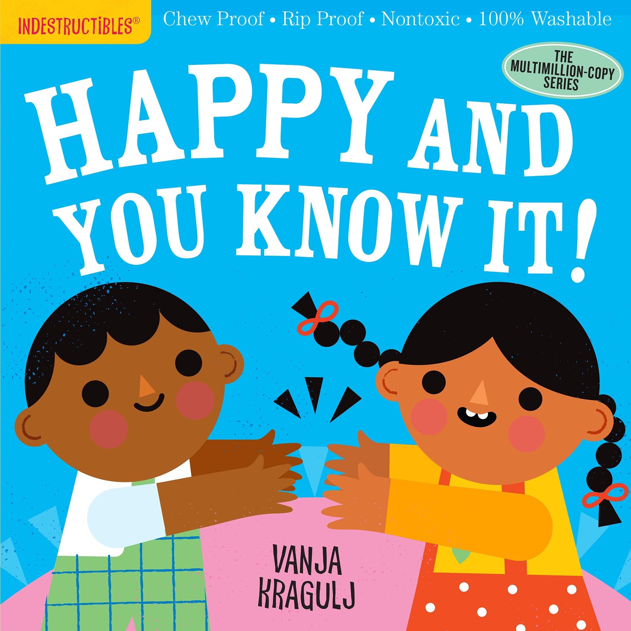 Indestructibles Baby Books Indestructibles: Happy and You Know It