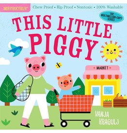 Indestructibles Baby Books Indestructibles: This Little Piggy