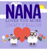 Books Nana Loves You More by Jimmy Fallon