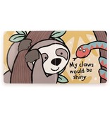 Jellycat If I Were a Sloth | (Touch and Feel Board Book)