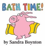 Books Bath Time! Bath Book by Sandra Boynton