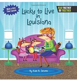 Books Lucky to Live in Louisiana hardcover book