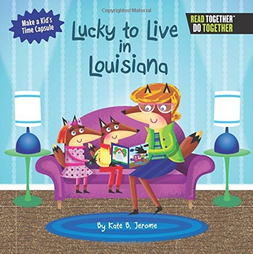 Books Lucky to Live in Louisiana hardcover book