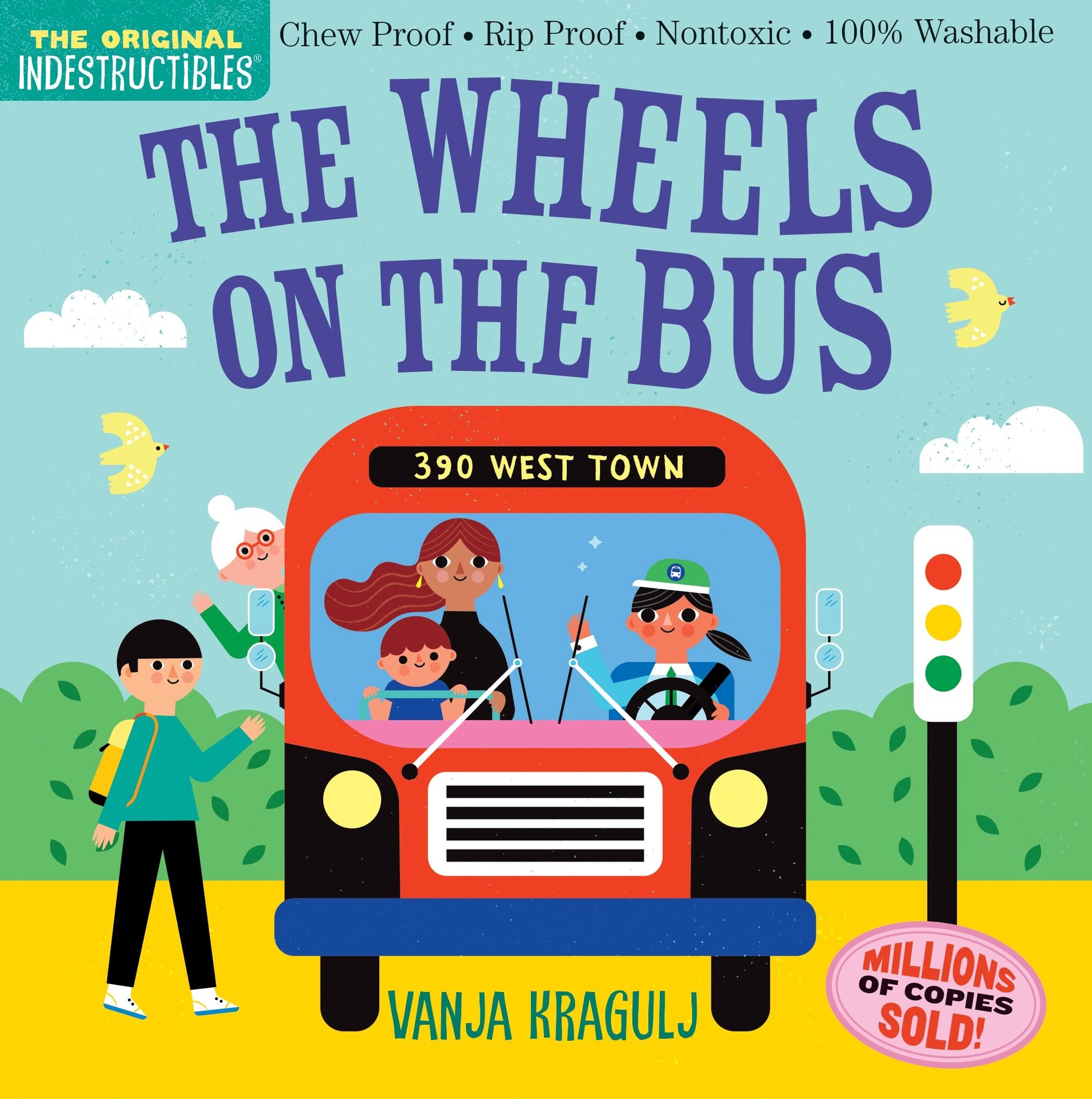 Indestructibles Baby Books Indestructibles: The Wheels on the Bus
