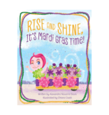 Books Rise and Shine, It's Mardi Gras Time book