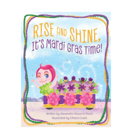 Books Rise and Shine, It's Mardi Gras Time Book