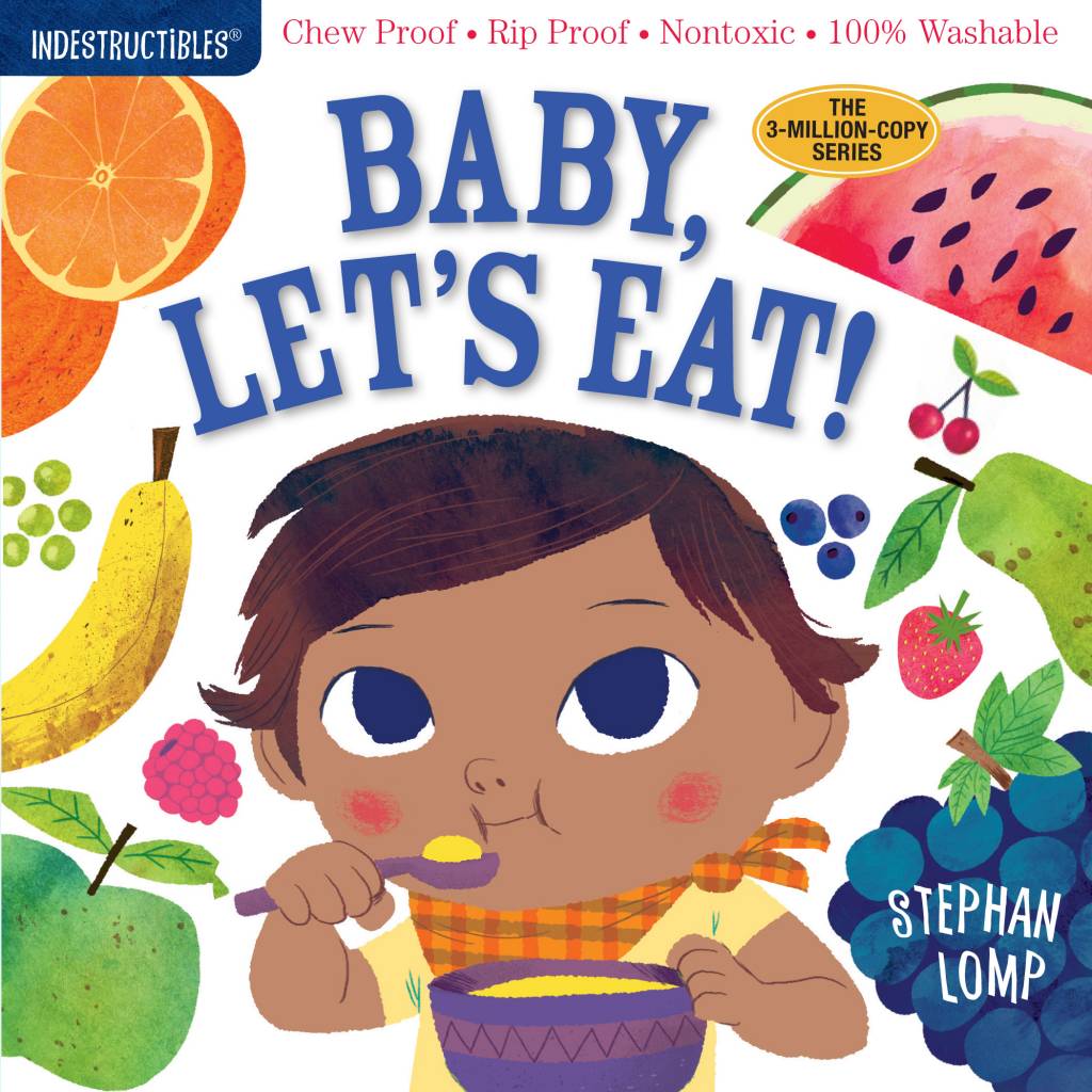 Indestructibles Baby Books Indestructibles: Baby Let's Eat