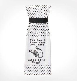 Twisted Wares YOU DON'T KNOW WHAT YOU HAVE KITCHEN TOWEL