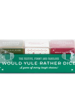 Demdaco WOULD YULE RATHER DICE SET