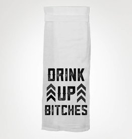 Twisted Wares DRINK UP B*TCHES KITCHEN TOWEL